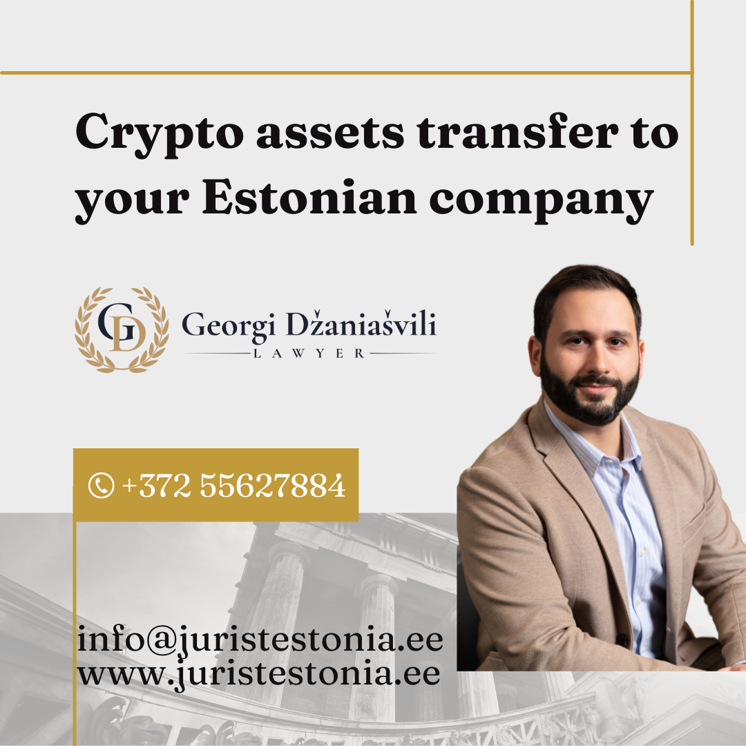 Crypto assets transfer to your Estonian company